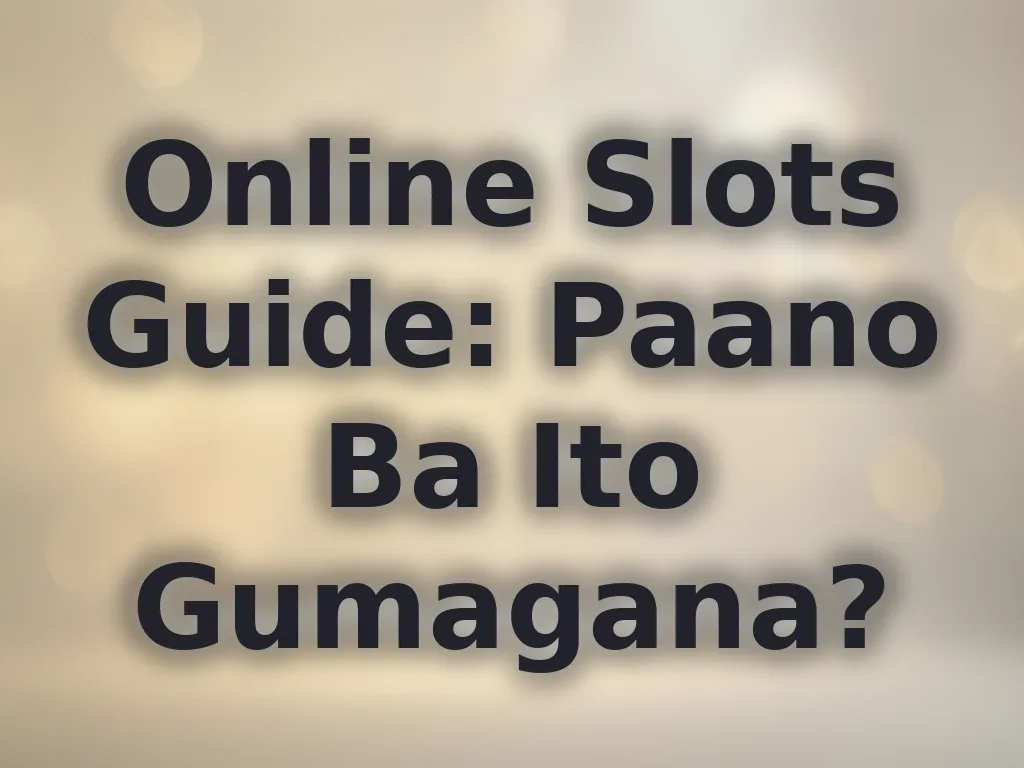 Online Slots Guide